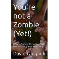 You'Re Not A Zombie (Yet!)