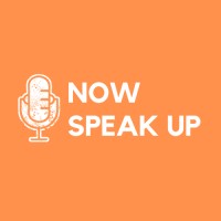 Now Speak Up