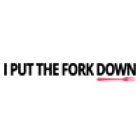I Put The Fork Down