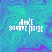 Make Somme Noise logo - Similar company to 1703