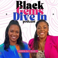 Black Gems Dive In Podcast logo - Similar company to Clementine Gold Group