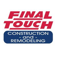 Final Touch Construction And Remodeling Inc
