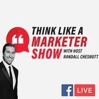 Think Like A Marketer Show