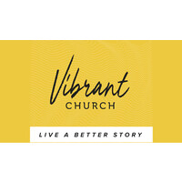 Your Vibrant Church