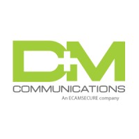 D & M Communications An Ecamsecure Company