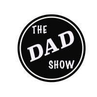 The Dad Show Podcast logo - Similar company to The Secure Dad, Llc