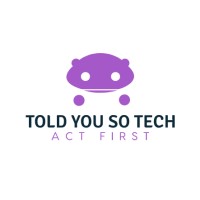 Told You So Tech logo - Similar company to Bionicx Ai