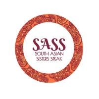 South Asian Sisters Speak (SASS) logo - Similar company to Lets Fund Her