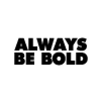 Always Be Bold