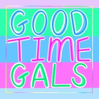 Good Time Gals