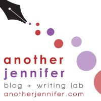 Another Jennifer Blog + Writing Lab