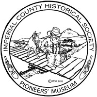 Imperial County Historical Society - Pioneers' Museum