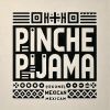 Pinche Pijama logo - Similar company to Switchlab Strategic Solutions