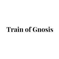 Train Of Gnosis