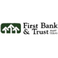 First Bank And Trust East Texas