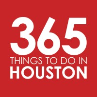 365 Things To Do In Houston