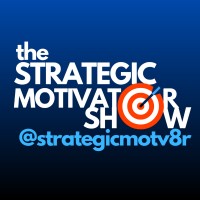 The Strategic Motivator Show
