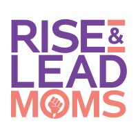 RISE AND LEAD MOMS logo - Similar company to Squircle Academy