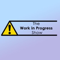 The Work in Progress Show logo - Similar company to Confirmd