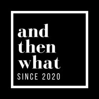 And Then What logo - Similar company to Socialpeeks