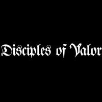 Disciples Of Valor