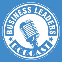 Business Leaders Podcast