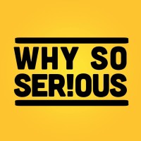 WHY SO SERIOUS logo - Similar company to Why So Serious?