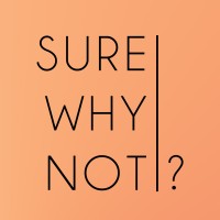 Sure Why Not? logo - Similar company to Sonderlust Studios