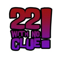 22 With No Clue
