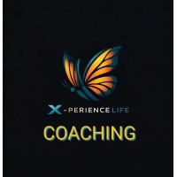 X-Perience Life! Coaching