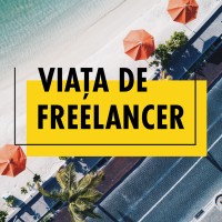 Viata De Freelancer