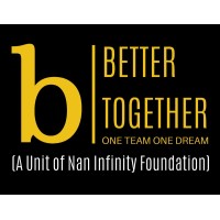 BETTER TOGETHER (A Unit of Nan Infinity Foundation) logo - Similar company to Infinity Foundation
