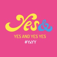 Yes And Yes Yes, Llc (Yxyy)