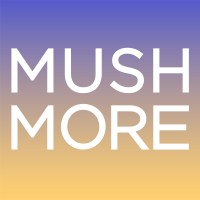 MUSH MORE