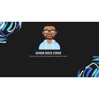 Gheb Dice Cose