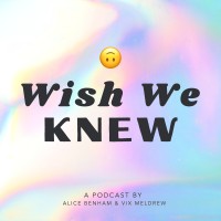 Wish We Knew Podcast logo - Similar company to Alice Benham Ltd
