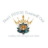 Don't PSYCH Yourself Out Coaching logo - Similar company to The Real – Global Lifestyle B’R’And For Mental Health