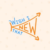 Wish I K(new) That Podcast logo - Similar company to The Unscripted Podcast™