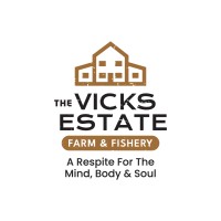 The Vicks Estate, Farm, & Fishery