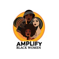 Amplify Black Women logo - Similar company to Black Wealth Connect