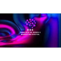 DSC - Analista de Redes e Marketing Digital
