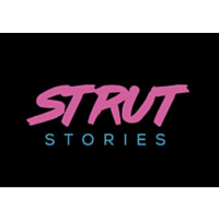 Strut Stories