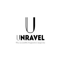 Unravel: The Accessible Linguistics Magazine logo - Similar company to Cala - The Conference On Asian Linguistic Anthropology