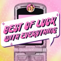 Best of Luck with Everything Podcast logo - Similar company to Grapevine Pr