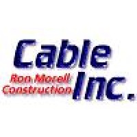 Cable, Inc. Dba. Ron Morell Construction