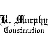 B Murphy Construction Llc