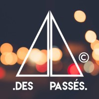 Des Passés