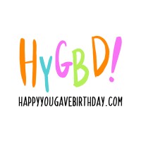 Happy You Gave Birth Day