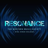 Resonance - The Music Society Of Dyal Singh College