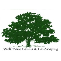 Well Done Lawns & Landscaping